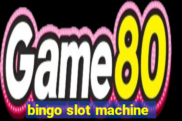 bingo slot machine