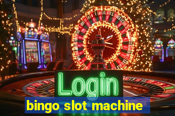 bingo slot machine