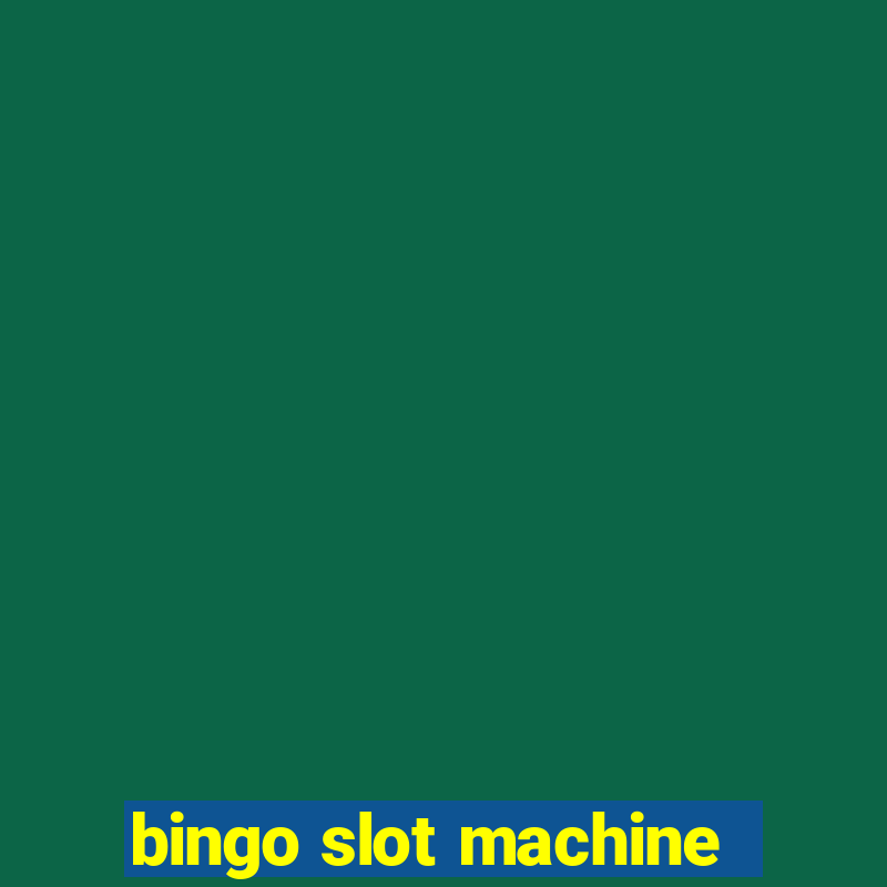 bingo slot machine