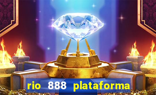 rio 888 plataforma de jogos