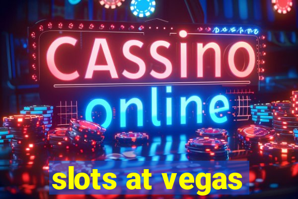 slots at vegas