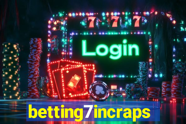 betting7incraps