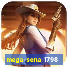 mega-sena 1798