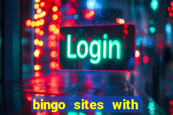 bingo sites with free signup bonus no deposit