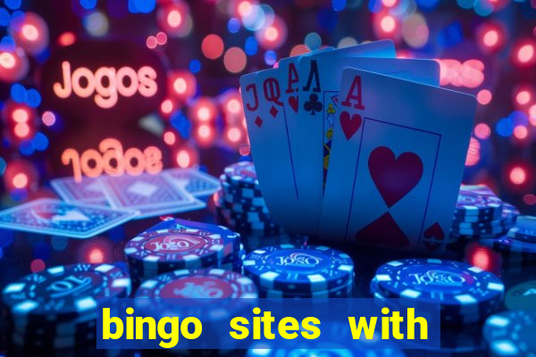 bingo sites with free signup bonus no deposit