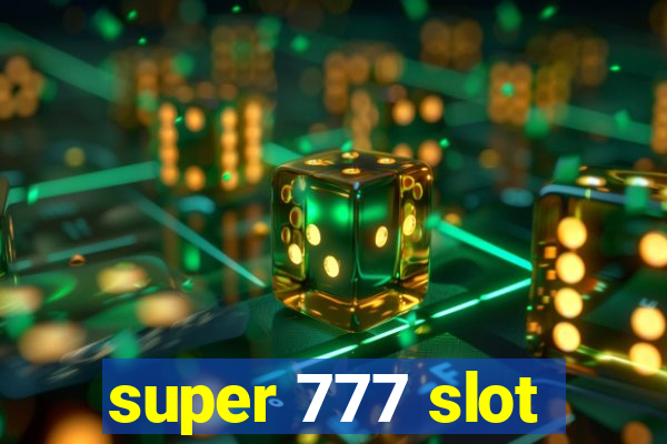 super 777 slot