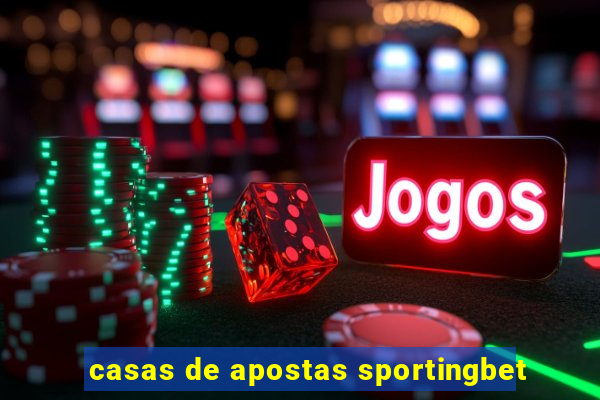 casas de apostas sportingbet