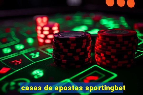 casas de apostas sportingbet