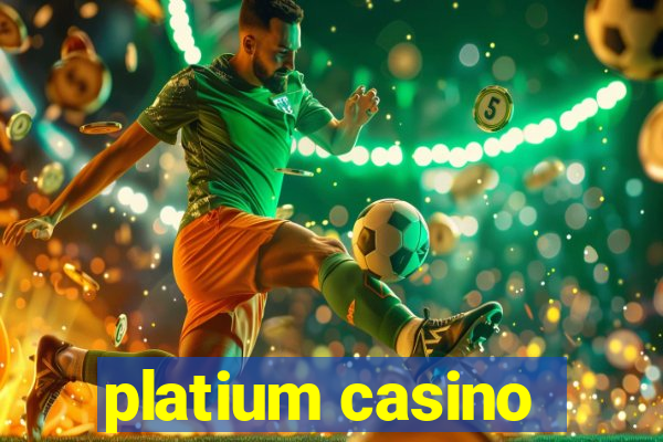 platium casino