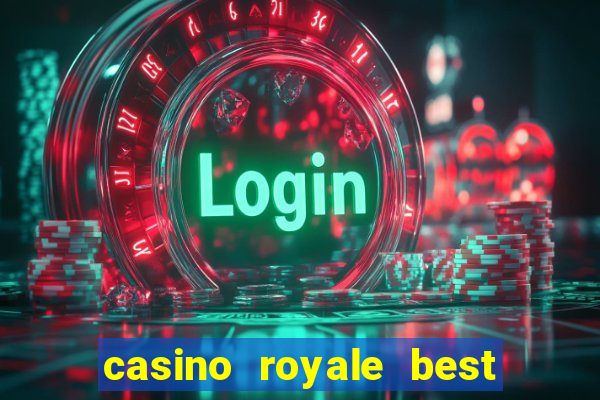 casino royale best western plus