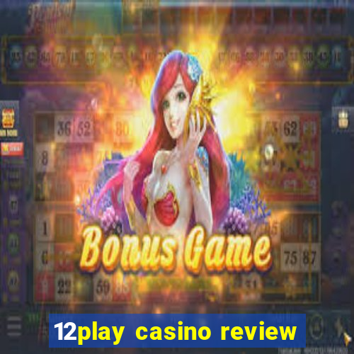 12play casino review