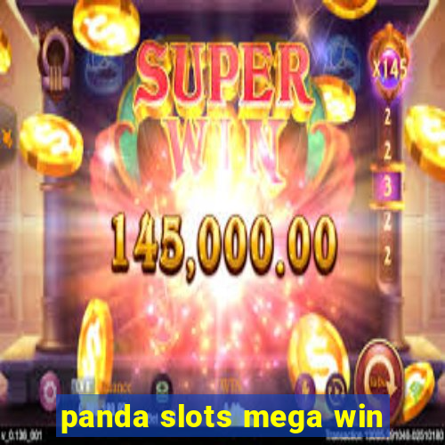 panda slots mega win