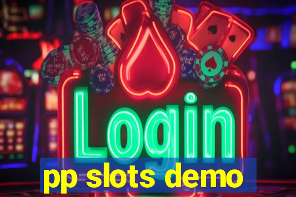 pp slots demo