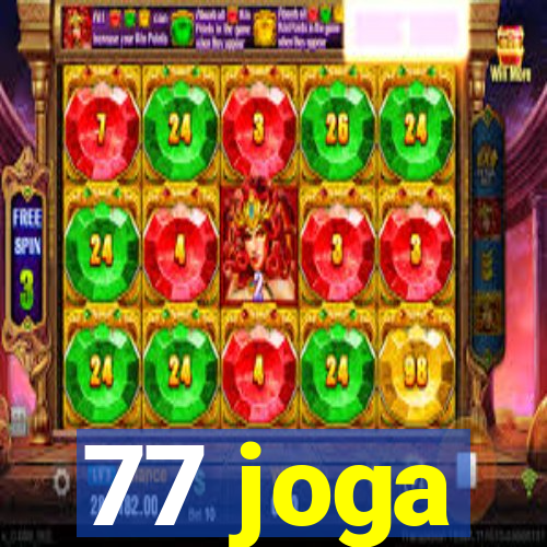 77 joga