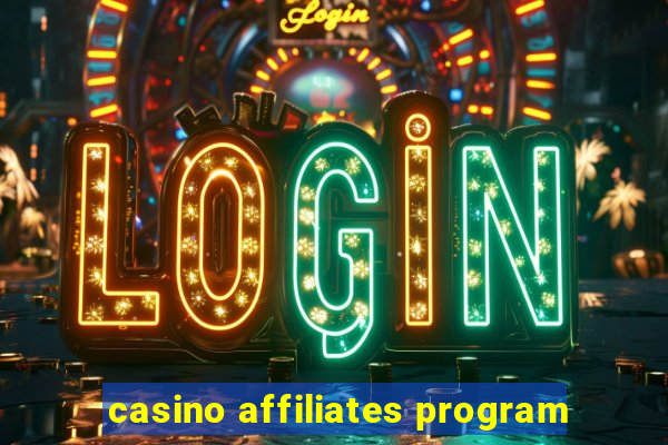 casino affiliates program