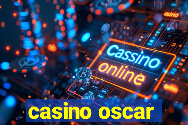 casino oscar