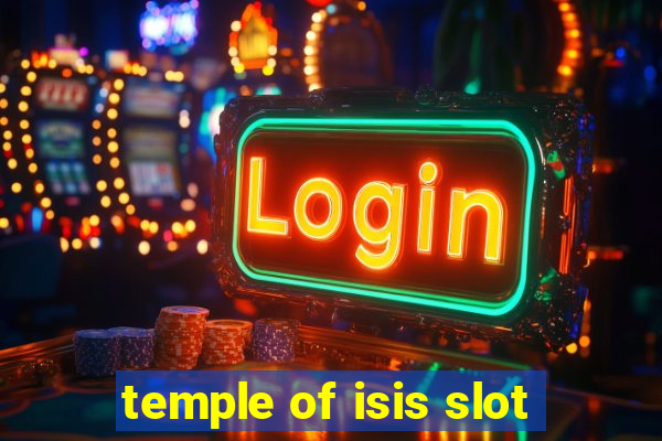 temple of isis slot