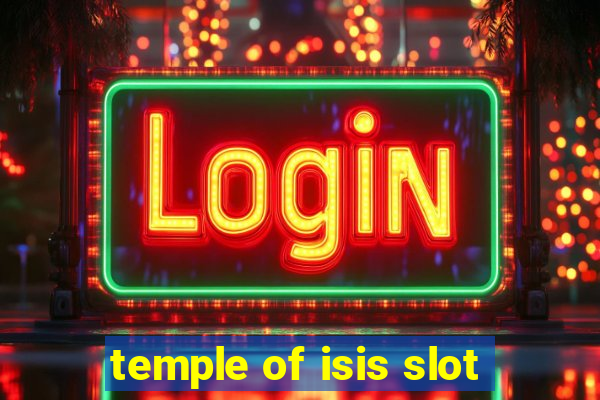 temple of isis slot