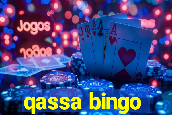 qassa bingo