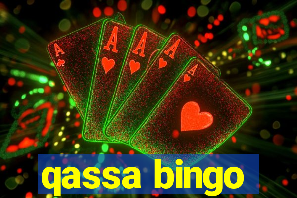 qassa bingo