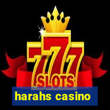 harahs casino