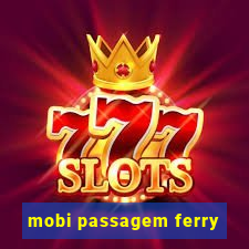 mobi passagem ferry