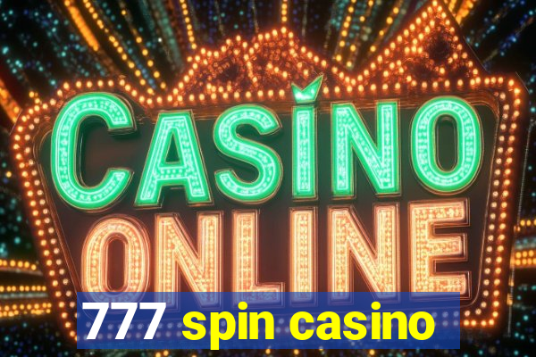 777 spin casino