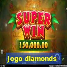 jogo diamonds