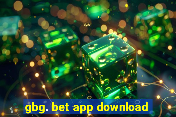 gbg. bet app download