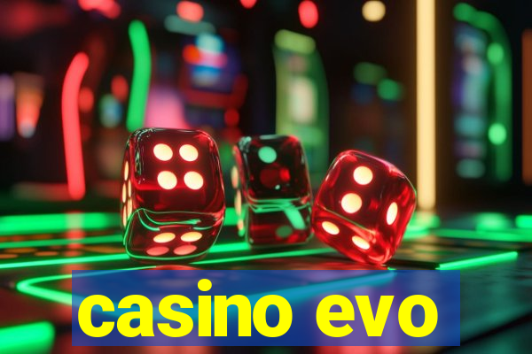 casino evo