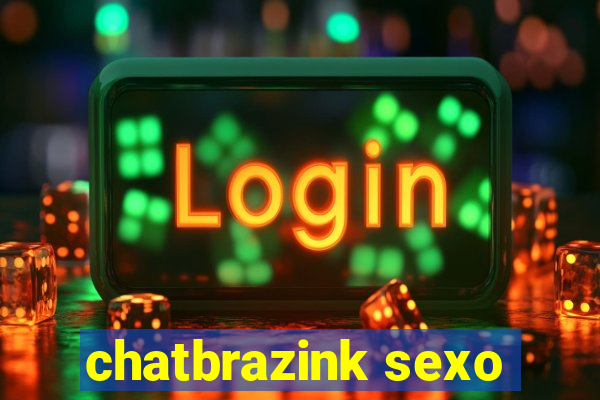 chatbrazink sexo