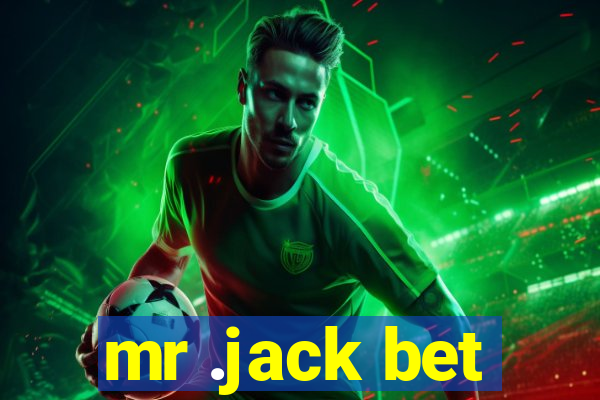 mr .jack bet