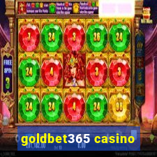 goldbet365 casino