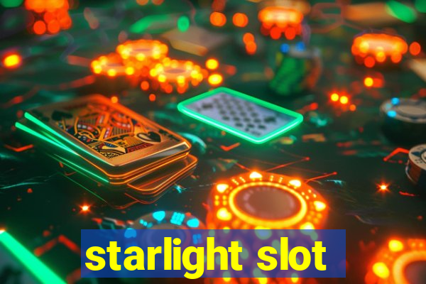 starlight slot