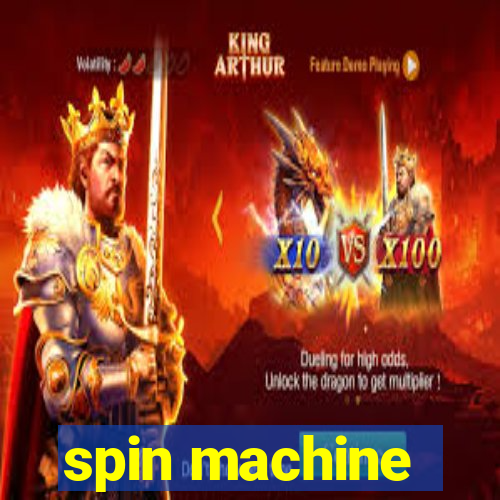 spin machine