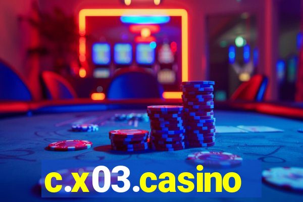 c.x03.casino