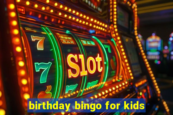 birthday bingo for kids