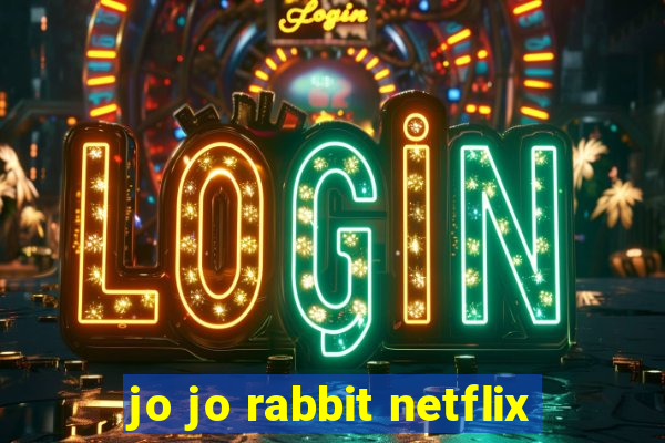 jo jo rabbit netflix