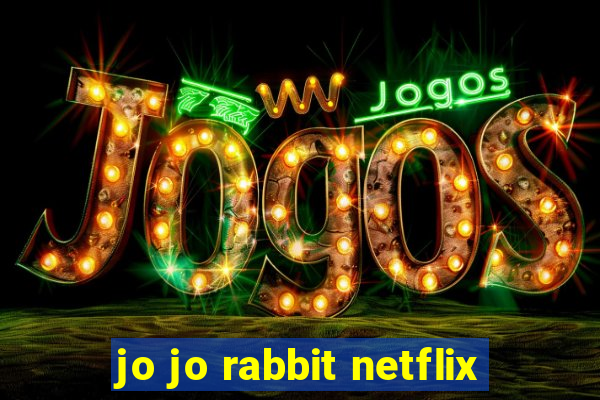 jo jo rabbit netflix