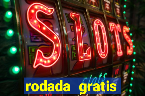 rodada gratis estrela bet