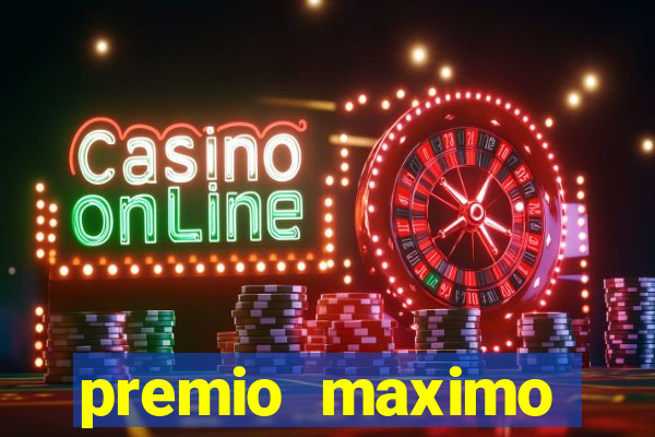 premio maximo fortune tiger