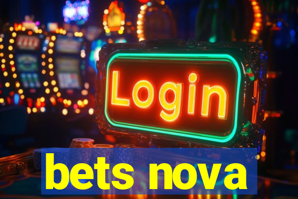 bets nova