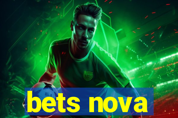 bets nova