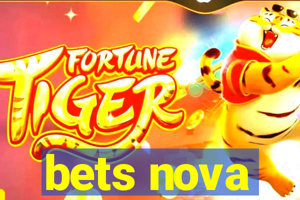 bets nova