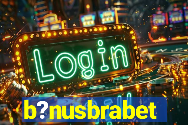 b?nusbrabet