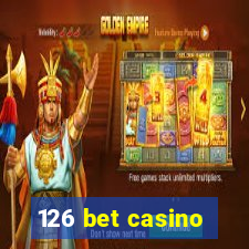 126 bet casino