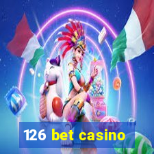 126 bet casino