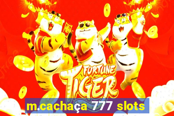 m.cachaça 777 slots