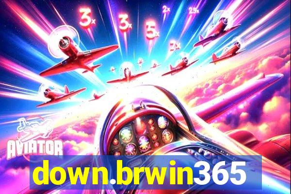 down.brwin365