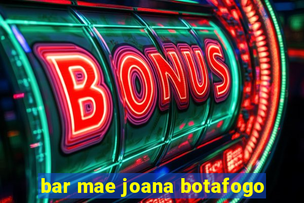 bar mae joana botafogo